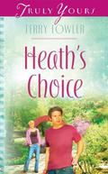 Heath's Choice by Terry Fowler