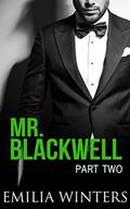 Mr. Blackwell: Part Two by Emilia Winters