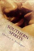 Southern Spirits (Southern #3) by Shelley Stringer