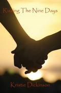 Risking the Nine Days (Katie Collins #2) by Kristie Dickinson