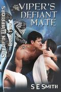 Viper's Defiant Mate by S.E. Smith