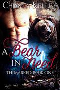 A Bear in Need by Christa Kelley