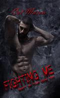 Fighting Me (Shaft on Tour #5) by Wendi Temporado