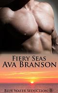 Fiery Seas (Blue Water Seduction #2) by Ava Branson