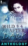 Wild After Dark by Nan Comargue