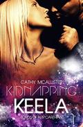 Kidnapping Keela (Lords of Arr'Carthian #1) by Louise Sweeney