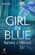 The Girl in Blue (Scarlet Falls #1) by Barbara J. Hancock