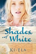 Shades of White by Kate Northrop