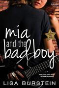 Mia and the Bad Boy (Backstage Pass #2) by Lisa Burstein