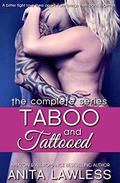 Taboo and Tattooed: The Complete Series by Anita Lawless