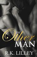 The Other Man by R.K. Lilley
