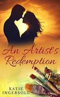 An Artist's Redemption by Katie Ingersoll