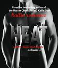 HEAT Vol. 5: A Coming-of-Age Romantic Suspense: Master Chefs: Heat Series  (HEAT Serial) by Kailin Romance
