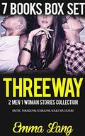 THREEWAY: 7 BOOKS BOX SET  (THREESOME MENAGE STORIES): 2 Men, 1 Woman mmf Romance Bundle  (Taboo Three Way Series  (Older Guy Younger Girl)) by Emma Lang