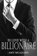 Romance: In Love With A Billionaire by Amy McAdams