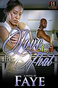 Love Me Like That by Ebony Finley