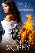 Hell On The Heart (Shadow Men #1) by Nancy Brophy
