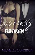 Sweetly Broken (Black Heart #2) by Michelle Congdon