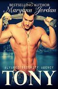 Tony by Maryann Jordan, Shannon Brandee Eversoll