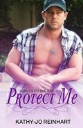 Protect Me: Oakville Series:Book Three by Monica Black