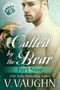 Called by the Bear - Part 9: BBW Werebear Shifter Romance by V. Vaughn