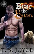 Bear the Burn by T.S. Joyce