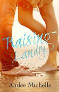 Raising Landry by Andee Michelle