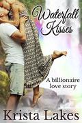Waterfall Kisses by Krista Lakes, Veronica Hardy