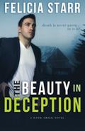 The Beauty in Deception (Hawk Creek #1) by Felicia Starr