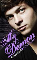 My Demon Episode 5 (My Demon #5) by S.A. Hunter