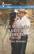 The Surgeon and the Cowgirl by Heidi Hormel