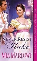 Never Resist a Rake (Somerfield Park #2) by Mia Marlowe