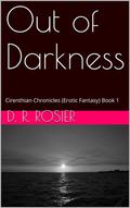 Out of Darkness by D.R. Rosier