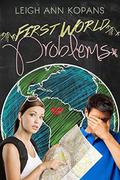 First World Problems (Solving For Ex #2) by LeighAnn Kopans