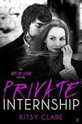 Private Internship (Art of Love #2) by Kitsy Clare