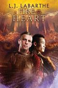 A Fire in the Heart (Archangel Chronicles #8) by L.J. LaBarthe