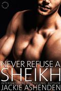 Never Refuse a Sheikh by Jackie Ashenden