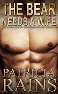 The Bear Needs a Wife (Shifter Brides #2) by Patricia Rains