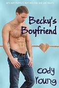 Becky's Boyfriend by Cody Young