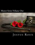 Master Series Volume One by Justus Roux