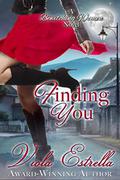 Finding You (Bewitching Women #3) by Viola Estrella