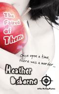 The Fairest of Them (Rae Hatting Mysteries, #2) by Heather Osborne