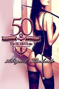 50 Waves Of Passion Series - Book 8: The BDSM Suite by Abigail Kinkade