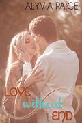 Love Without End by Alyvia Paige