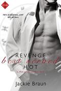Revenge Best Served Hot (Men of the Zodiac #6) by Jackie Braun