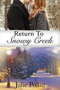Return To Snowy Creek by Julie Pollitt