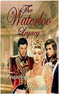 The Waterloo Legacy by Pat Jackson
