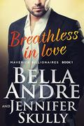 Breathless In Love by Bella Andre, Jennifer Skully