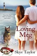 Loving Meg by Skye Taylor