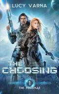 The Choosing by Lucy Varna